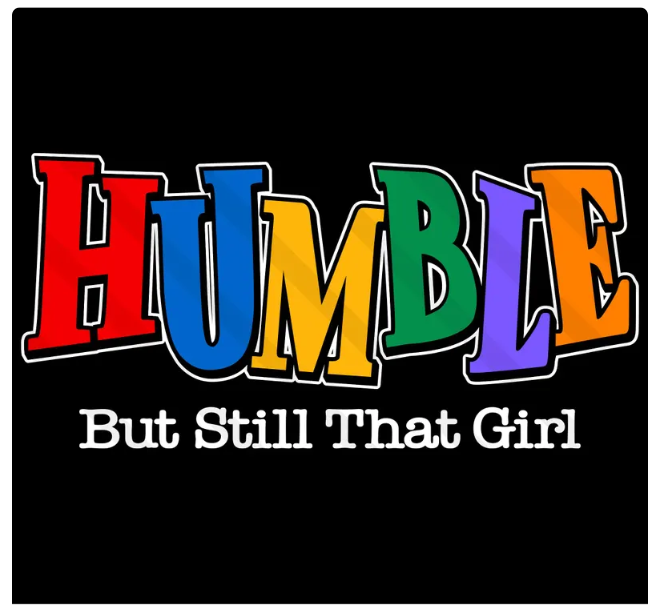 "Humble" Sweatshirt