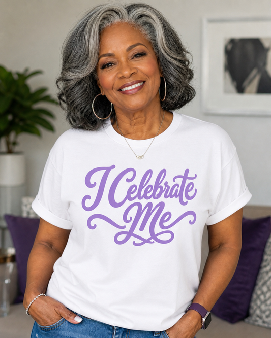 I Celebrate Me!