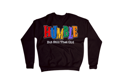 "Humble" Sweatshirt
