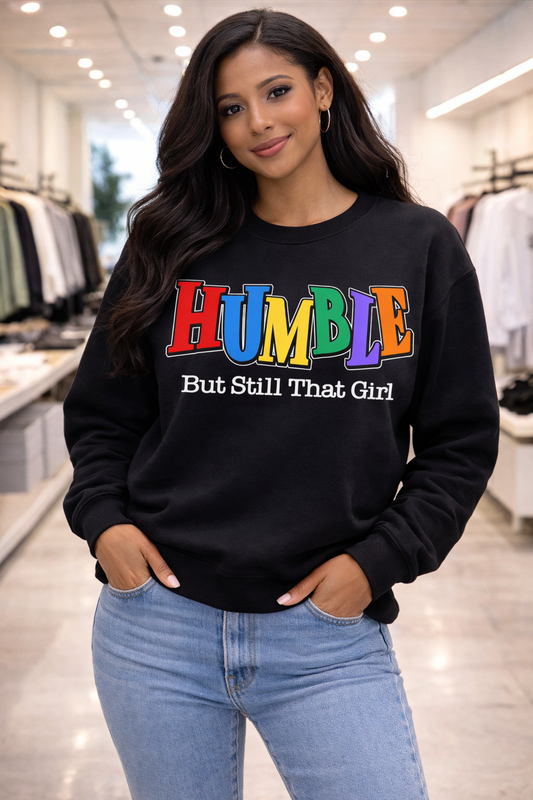 "Humble" Sweatshirt